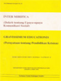 Inter Mirifica (Dekrit Tentang Upaya-Upaya Komunikasi Sosial); Gravissimum Educationis (Pernyataan Tentang Pendidikan Kristen) - Dokumen-Dokumen Konsili Vatikan II