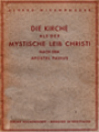 Image of Die Kirche Als Der Mystische Leib Christi: Nach Dem Apostel Paulus