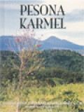 Pesona Karmel: Sejarah Hidup Serta Karya Putri Karmel & CSE