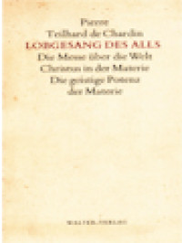 Image of Lobgesang Des Alls Die Messe über Die Welt Christus In Der Materie Die Geistige Potenz Der Materie