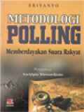 Metodologi Polling: Memberdayakan Suara Rakyat