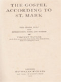 The Gospel According To St. Mark: The Greek Text With Introduction, Notes, And Indexes