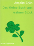 Das Kleine Buch Vom Wahren Glück