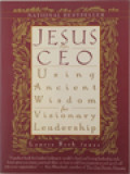 Jesus CEO: Using Ancient Wisdom For Visionary Leadership