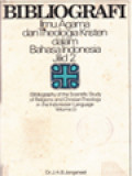 Bibliografi Ilmu Agama Dan Theologia Kristen Dalam Bahasa Indonesia II