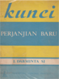 Image of Kunci Perjanjian Baru: Keterangan Beberapa Istilah Kunci Dalam Perjanjian Baru