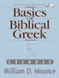 Basics Of Biblical Greek - Grammar