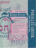 The Complete Word Study New Testament With Parallel Greek: (King James Version)