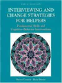 Interviewing And Change Strategies For Helpers: Foundamental Skills And Cognitive Behavioral Interventions