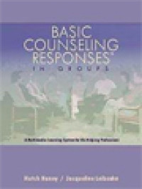 Image of Basic Counseling Responses In Group: A Multimedia Learning System For The Helping Professions