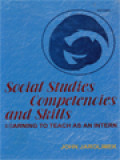 Social Studies Competencies And Skills: Learning To Teach As An Intern