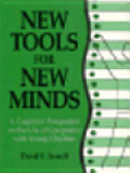 New Tools For New Minds: A Cognitive Perspective On The Use Of Computers With Young Children