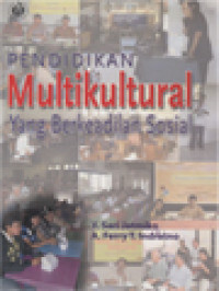 Image of Pendidikan Multikultural Yang Berkeadilan Sosial / Y. Sari Jatmiko, A. Ferry T. Indratno (Editor)