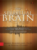 The Spiritual Brain: Pembuktian Neurosains Mengenai Eksistensi Allah