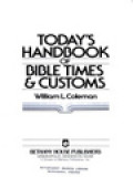 Today's Handbook Of Bible Times & Customs