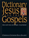 Dictionary Of Jesus And The Gospels