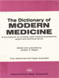 Image of The Dictionary Of Modern Medicine: A Sourcebook Of Currently Used Medical Expressions, Jargon And Technical Terms