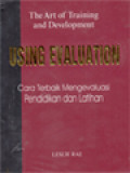Teknik Mengevaluasi Pelatihan Dan Pengembangan