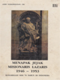 Image of Menapak Jejak Misionaris Lazaris 1946-1953 (III): Kongregasi Misi 70 Tahun Di Indonesia