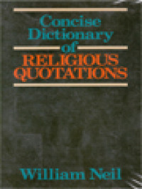 Concise Dictionary Of Religious Quotations