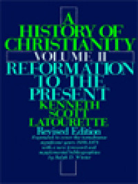 A History Of Christianity II: Reformation To The Present