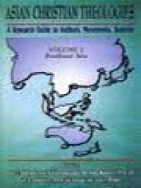 Image of Asian Christian Theologies: A Research Guide To Authors, Movements, Sources. Volume 2. Southeast Asia