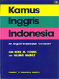 Kamus Inggris-Indonesia: An English-Indonesian Dictionary