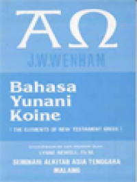 Image of Bahasa Yunani Koine: The Elements Of New Testament Greek