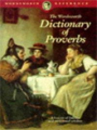 Image of The Wordsworth Dictionary Of Proverbs