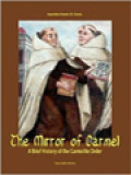 The Mirror Of Carmel: A Brief History Of The Carmelite Order