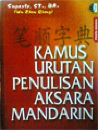Image of Kamus Urutan Penulisan Aksara Mandarin