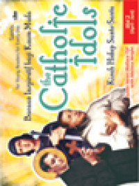 Image of The Catholic Idols Kisah Hidup Santo-Santa, Jilid II: (April-Juni) Bacaan Inspiratif Bagi Kaum Muda