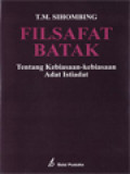 Filsafat Batak: Tentang Kebiasaan-Kebiasaan Adat Istiadat