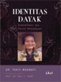 Identitas Dayak: Komodifikasi Dan Politik Kebudayaan