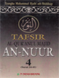 Tafsir AL-Qur'Anul Majid An-Nuur 4 (Surat 24-41)