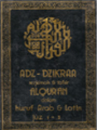 Adz-Dzikraa Terjemah & Tafsir Alqur'an Dalam Huruf Arab & Latin Juz 1-5