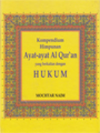 Image of Kompendium Himpunan Ayat-Ayat Al Qur'an Yang Berkaitan Dengan Hukum