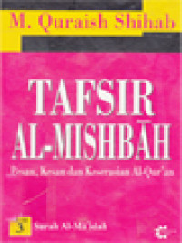 Image of Tafsir Al-Mishbah: Pesan, Kesan Dan Keserasian Al-Qur'an - Volume 3. Surah Al-Ma'idah