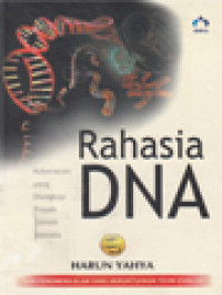 Rahasia DNA: Kebenaran Yang Diungkapkan Oleh Proyek Genom Manusia