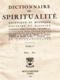 Dictionnaire De Spiritualité (Ascétique Et Mystique; Doctrine Et Histoire) Tome V: Faber - Fyot