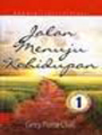 Jalan Menuju Kehidupan I: Renungan, Meditasi, Mingguan Injil Tahun A