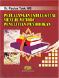 Image of Petualangan Intelektual Menuju Metode Penelitian Pendidikan