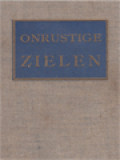 Onrustige Zielen: Uit Het Patientenboek Van Een Psycholoog