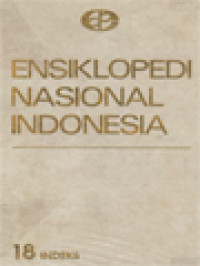 Ensiklopedi Nasional Indonesia, Jilid 18: Indeks