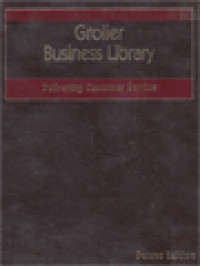 Delivering Customer Service: How To Win A Competitive Edge Through Managing Customer Relationships Successfully