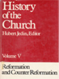 History Of The Church V: Reformation And Counter Reformation / Hubert Jedin (Edited)