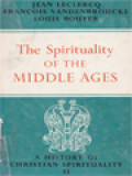 A History Of Christian Spirituality II: The Spirituality Of The Middle Ages