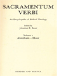 Image of Sacramentum Verbi: An Encyclopedia Of Biblical Theology, Volume I. Abraham - Hour