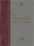 The World Book Encyclopedia, Volume 2: B