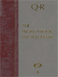 The World Book Encyclopedia, Volume 16: Q - R